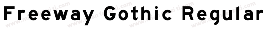 Freeway Gothic Regular字体转换